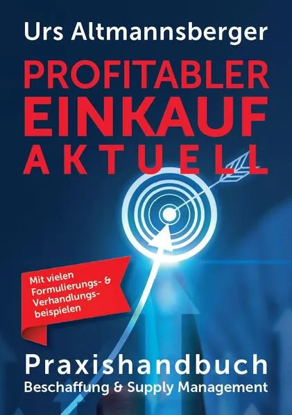 Cover: Profitabler Einkauf aktuell - Praxishandbuch Beschaffung und Supply Management