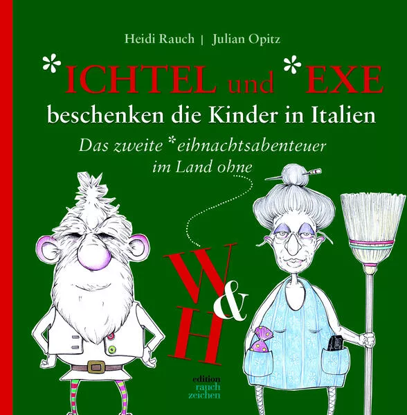 Cover: *ichtel und *exe beschenken die Kinder in Italien