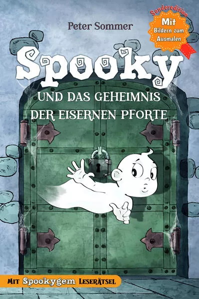Cover: Spooky und das Geheimnis der eisernen Pforte Band 1 Sonderedition