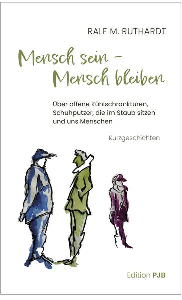 Cover: Mensch sein – Mensch bleiben