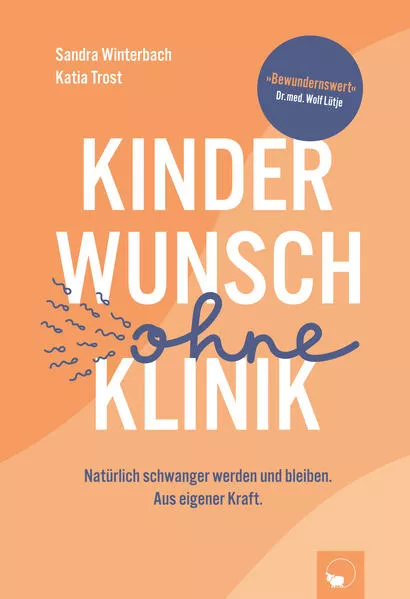 Kinderwunsch ohne Klinik