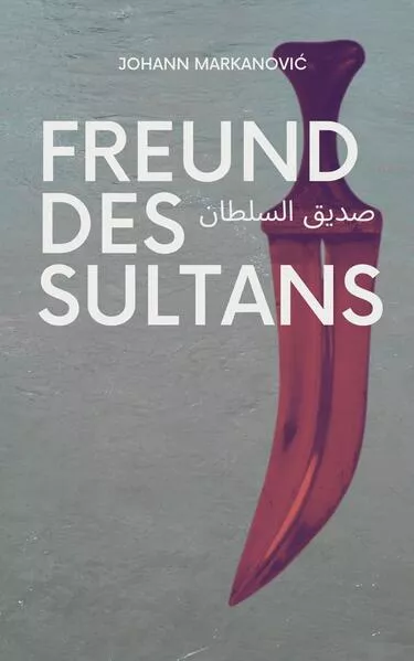 Cover: Freund des Sultans