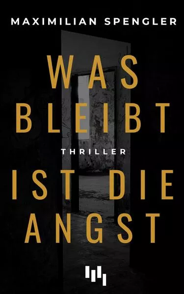 Was bleibt ist die Angst