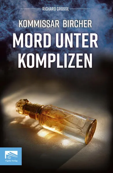 Kommissar Bircher – Mord unter Komplizen