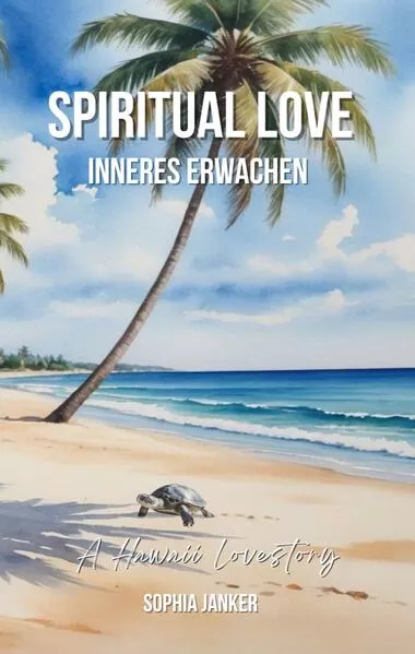 Cover: Spiritual Love - Inneres Erwachen
