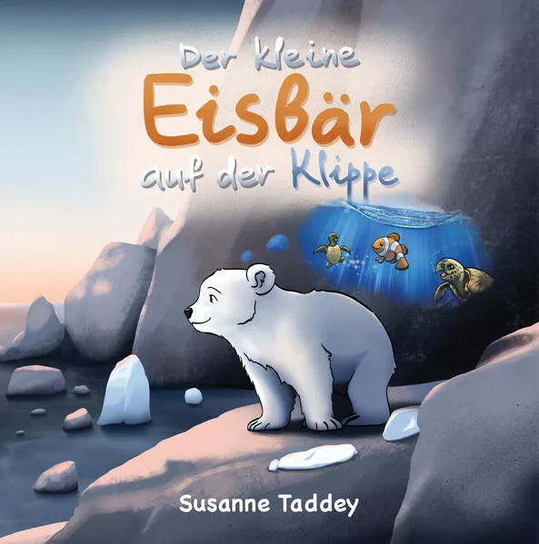 Cover: Der kleine Eisbär auf der Klippe