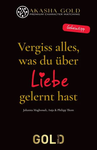 Cover: Vergiss alles, was du über Liebe gelernt hast