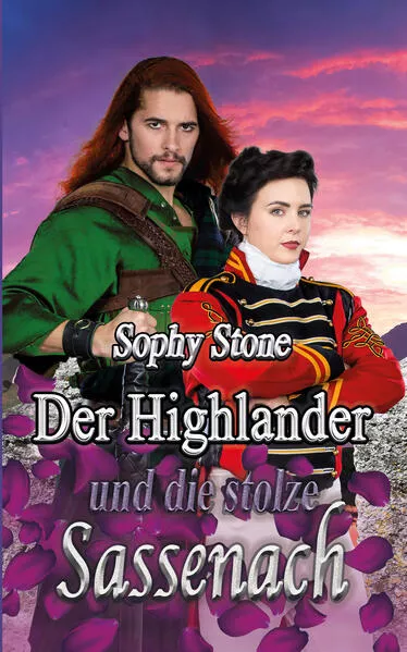 Der Highlander und die stolze Sassenach