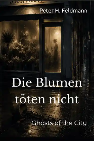 Die Blumen töten nicht