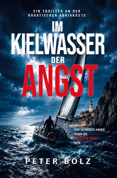 Cover: Im Kielwasser der Angst