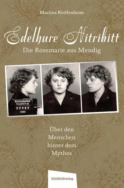 Cover: Edelhure Nitribitt – Die Rosemarie aus Mendig