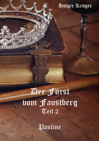 Der Fürst vom Faustberg - Teil 2</a>