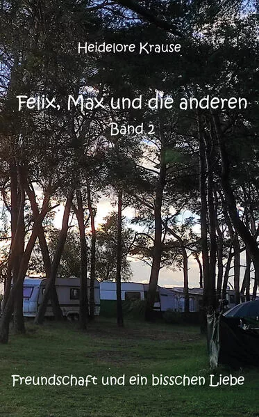 Felix, Max und die anderen - Band 2</a>