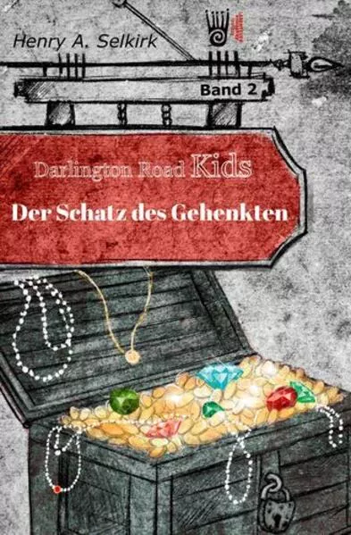 Cover: Der Schatz des Gehenkten - Darlington Road Kids, Band 2