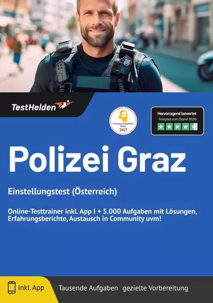 Polizei Graz Einstellungstest (Österreich): Online-Testtrainer inkl. App I + 5.000 Aufgaben mit Lösungen, Erfahrungsberichte, Austausch in Community uvm!