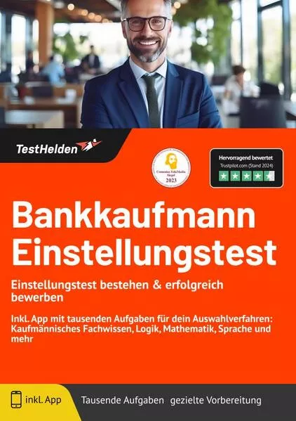 Bankkaufmann Einstellungstest: Einstellungstest bestehen & erfolgreich bewerben! Inkl. App mit tausenden Aufgaben für dein Auswahlverfahren: Kaufmännisches Fachwissen, Logik, Mathematik, Sprache und mehr