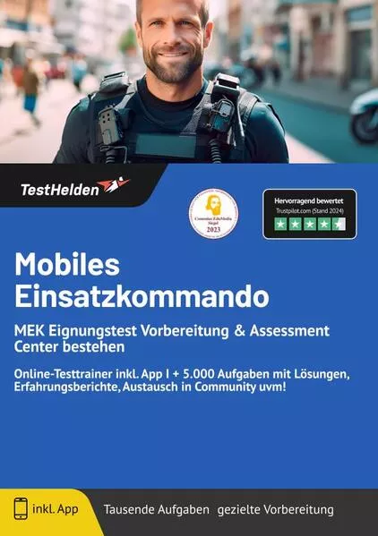 Mobiles Einsatzkommando/ MEK Eignungstest Vorbereitung & Assessment Center bestehen: Online-Testtrainer inkl. App I + 5.000 Aufgaben mit Lösungen, Erfahrungsberichte, Austausch in Community uvm!