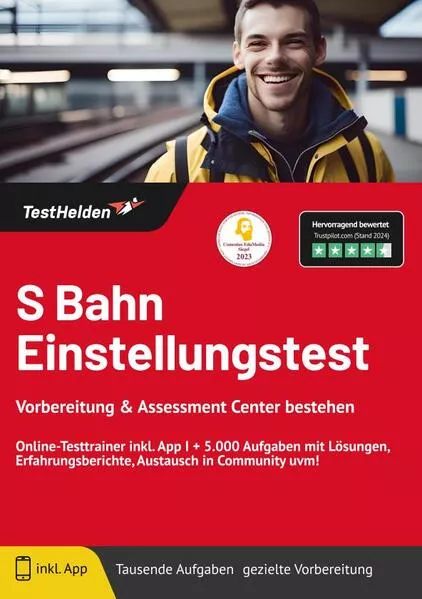 S Bahn Einstellungstest Vorbereitung & Assessment Center bestehen: Online-Testtrainer inkl. App I + 5.000 Aufgaben mit Lösungen, Erfahrungsberichte, Austausch in Community uvm!