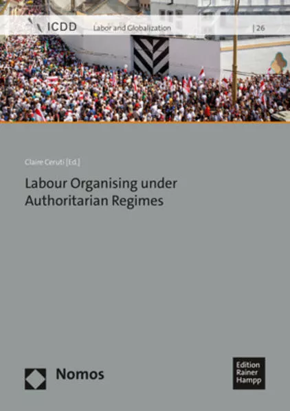 Cover: Labour Organising under Authoritarian Regimes