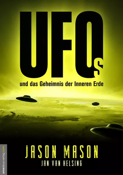 UFOs und das Geheimnis der Inneren Erde</a>