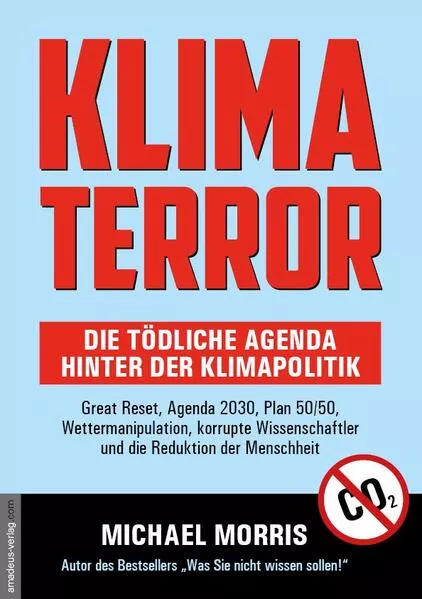 Cover: Klima Terror - Die tödliche Agenda hinter der Klimapolitik