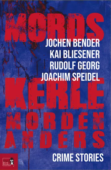 Cover: Mordskerle morden anders