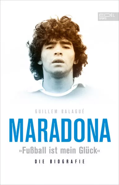 Maradona „Fußball ist mein Glück"