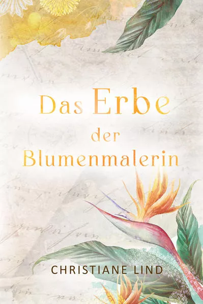 Cover: Das Erbe der Blumenmalerin
