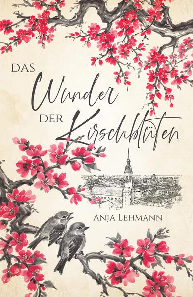Cover: Das Wunder der Kirschblüten