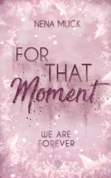 Cover: For That Moment (Band 3)