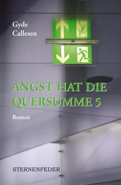 Cover: Angst hat die Quersumme 5