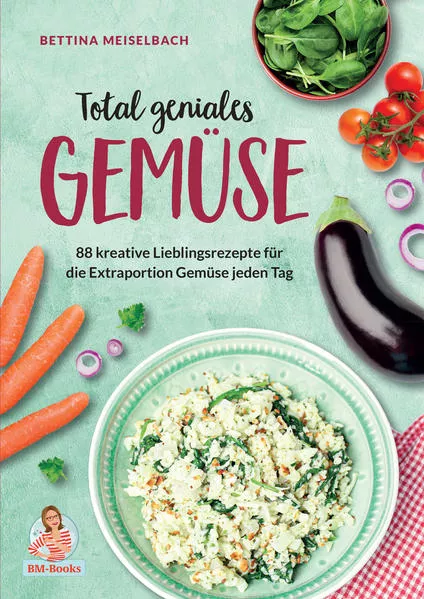 Cover: Total geniales Gemüse