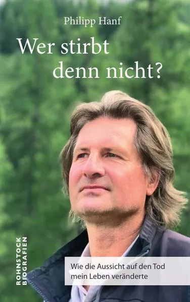 Cover: Wer stirbt denn nicht?