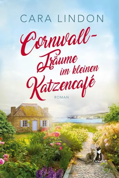 Cover: Cornwall-Träume im kleinen Katzencafé