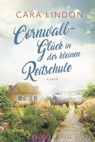 Cover: Cornwall-Glück in der kleinen Reitschule