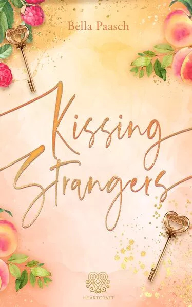 Kissing Strangers (New Adult Romance)</a>