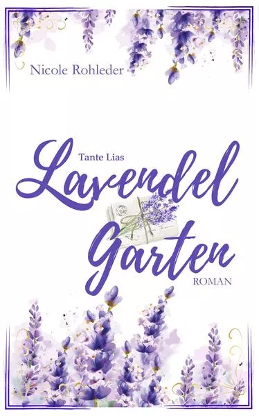 Cover: Tante Lias Lavendelgarten
