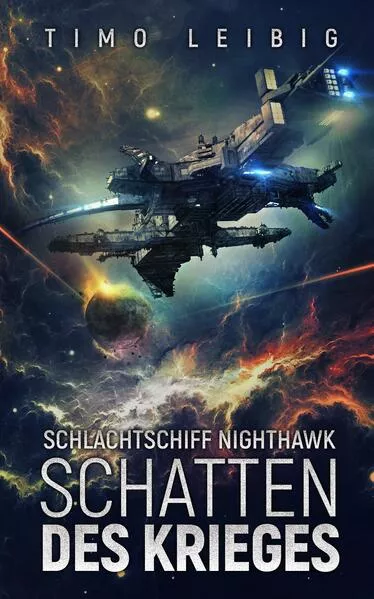 Cover: Schlachtschiff Nighthawk: Schatten des Krieges