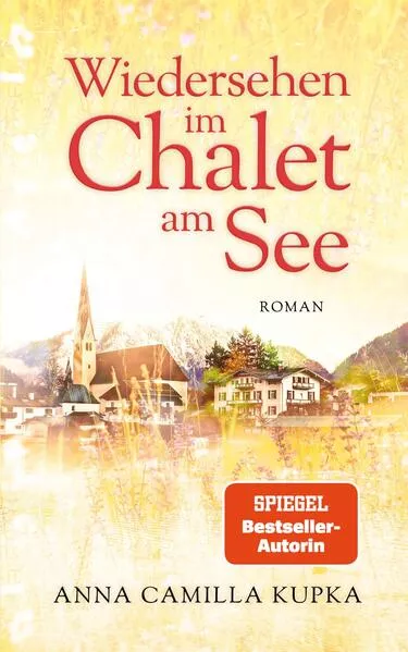 Cover: Wiedersehen im Chalet am See