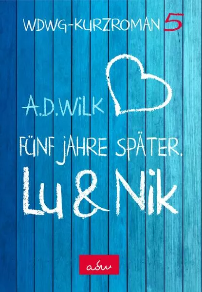 Cover: Lu & Nik. Fünf Jahre später