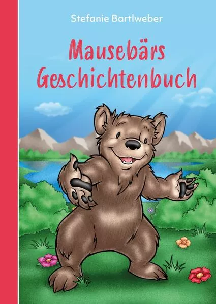 Cover: Mausebärs Geschichtenbuch