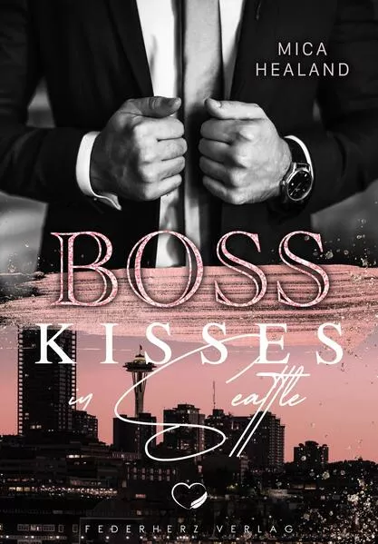Cover: Boss Kisses in Seattle