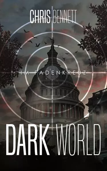 Cover: Dark World – Im Fadenkreuz