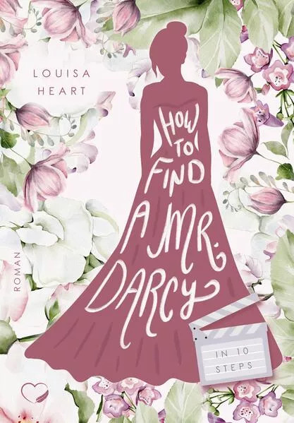 Cover: How to find a Mr Darcy in Ten Steps