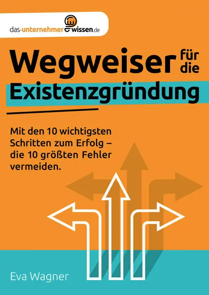 Wegweiser für die Existenzgründung