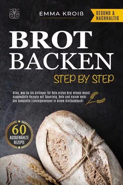 Cover: Brot Backen Step by Step