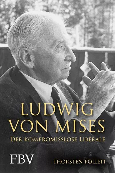 Ludwig von Mises</a>