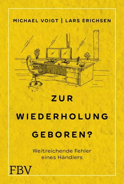 Cover: Zur Wiederholung geboren?