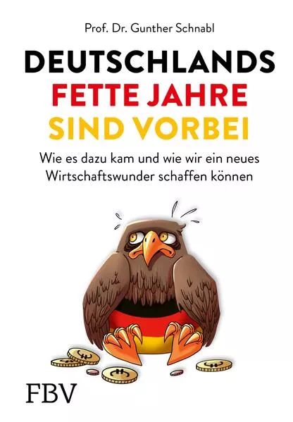 Deutschlands fette Jahre sind vorbei</a>