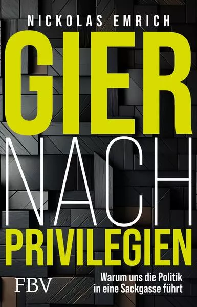 Cover: Gier nach Privilegien